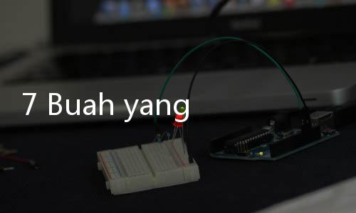 7 Buah yang Pernah Ada di Dunia Namun Kini Menghilang