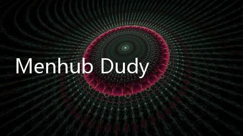 Menhub Dudy Prihatin Atas Kecelakaan di Purworejo: Truk Pasir Tak Terdaftar di Aplikasi Mitra Darat